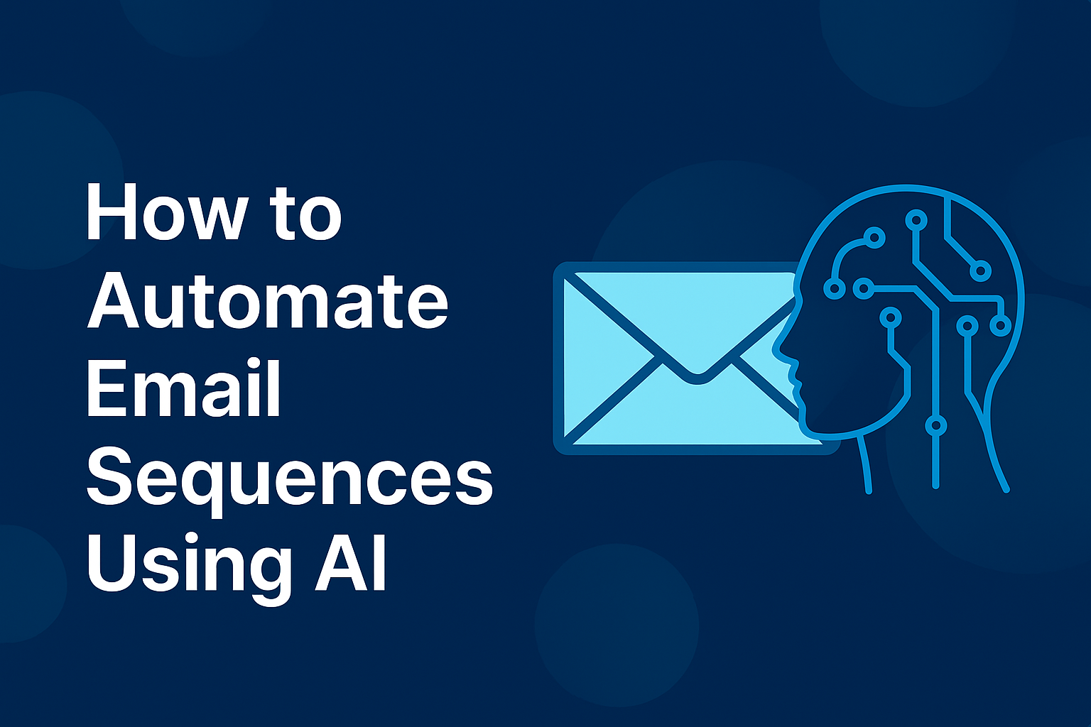 How to Automate Email Sequences Using AI